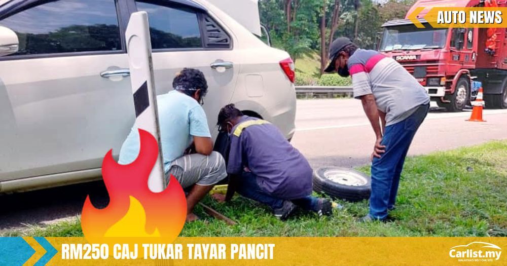 RM250 Caj Bagi Khidmat Tukar Tayar Pancit