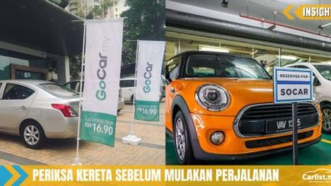 Sewa kereta dari GoCar, SoCar - Apa Yang Perlu Anda Periksa Sebelum Jalan?