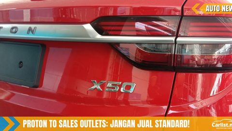 PROTON Advises Sales Outlets To Stop Accepting Bookings For Proton X50 Standard Variant