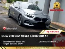 2022 BMW 218i 1.5 Gran Coupe Sport Coupe Sedan CKD AT 2022/2023 [ LOW KM 25RB ]