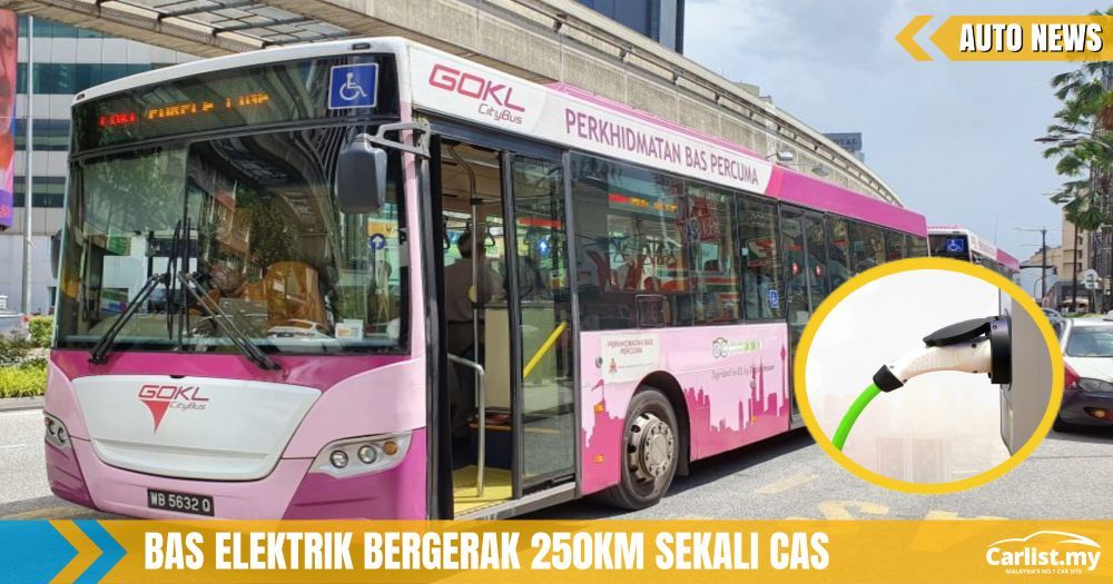 Bas Elektrik Di Wangsa Maju Bermula 1 November Berita Kereta Carlist My