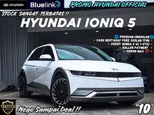 2024 Hyundai IONIQ 5 0.0 Signature Long Range SUV NIK 24 STOCK TERBATAS ONLY 574 JT, DISKON TERBESAR, PROSES INSTAN, CASH BERTAHAP, CREDIT BUNGA 0